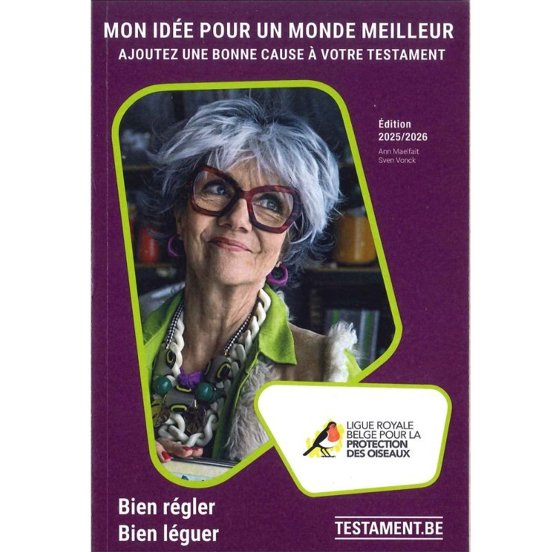 Bien régler Bien léguer 2025/2026 - Ajoutez une bonne cause à votre testament