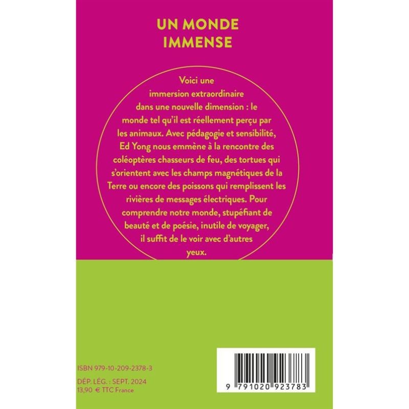 Un monde immense - Comment les animaux perçoivent le monde Un monde immense - Comment les animaux perçoivent le monde