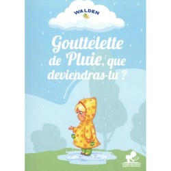 Gouttelette de pluie, que deviendras-tu ? - Les petits explorateurs