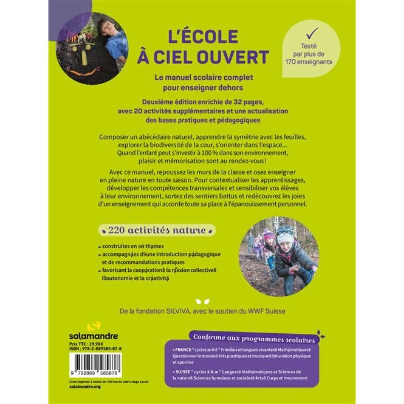 L'école à ciel ouvert, 2e édition - 220 activités de plein air pour enseigner le français, les mathématiques, les arts... L'école à ciel ouvert, 2e édition - 220 activités de plein air pour enseigner le français, les mathématiques, les arts...