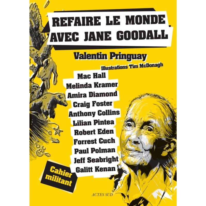 Refaire le monde avec Jane Goodall