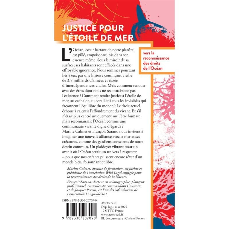 Justice pour l'étoile de mer - Vers la reconnaissance des droits de l'océan Justice pour l'étoile de mer - Vers la reconnaissance des droits de l'océan