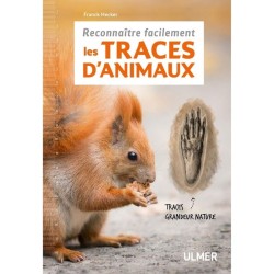 Reconnaître facilement les traces d'animaux - Traces grande nature Reconnaître facilement les traces d'animaux - Traces grande nature