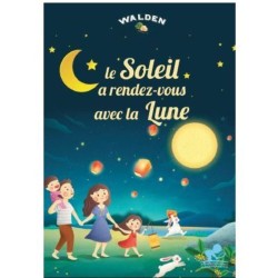 Le soleil a rendez-vous avec la lune - Les petits explorateurs