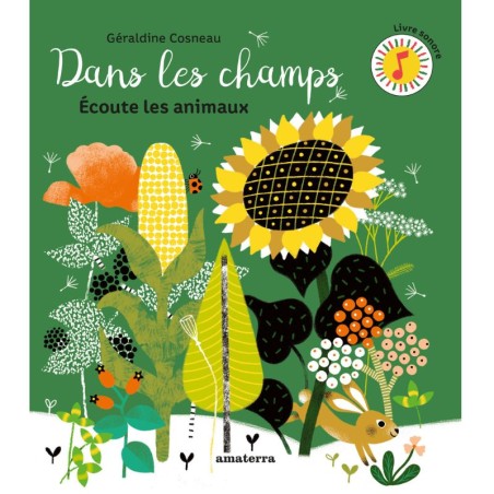 Dans les champs - Ecoute les animaux - Livre sonore