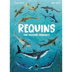 Requins - Une histoire mordante