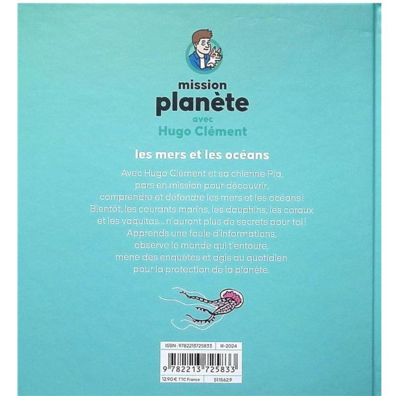 Mission Planète - Tome 2 - Les mers et les océans Mission Planète - Tome 2 - Les mers et les océans
