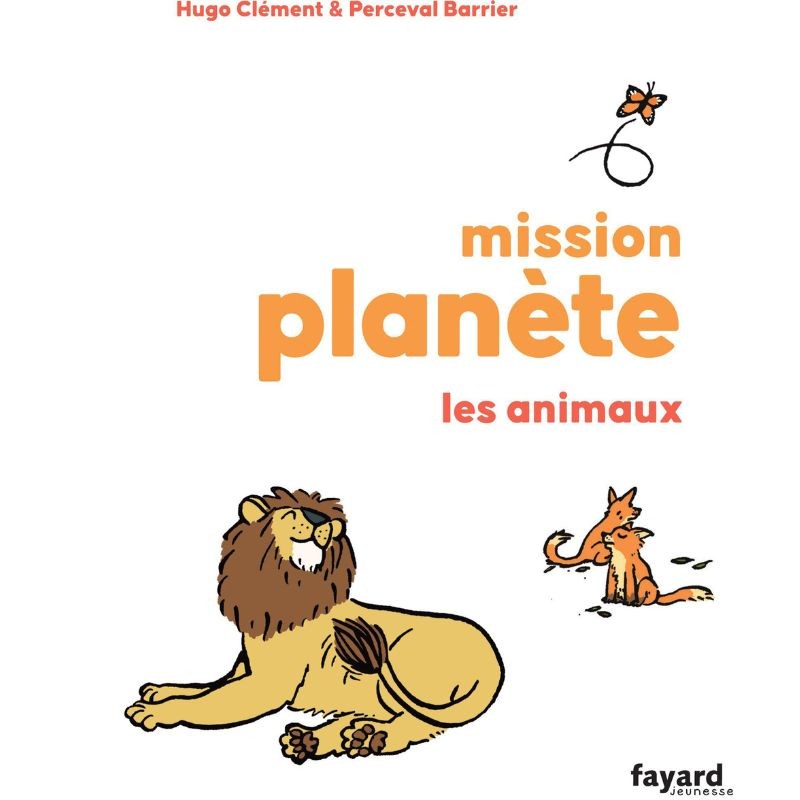 Mission Planète - Tome 1 - Les animaux