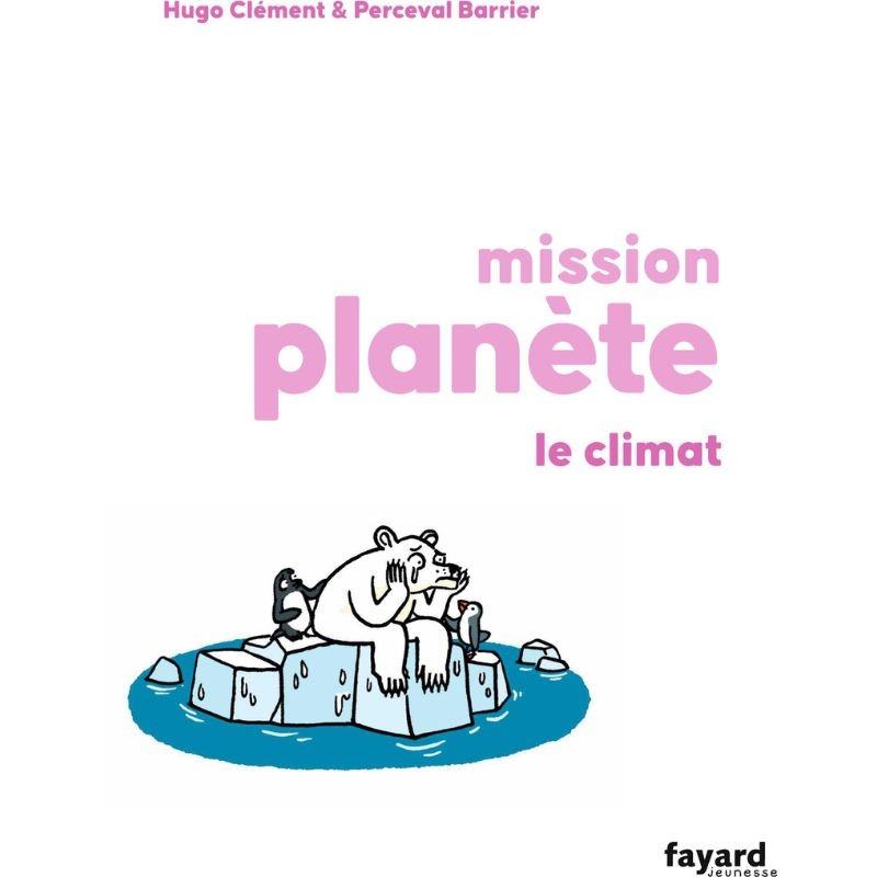 Mission Mission Planète - Tome 4 - Le climat- Tome 3 - Les Forêts
