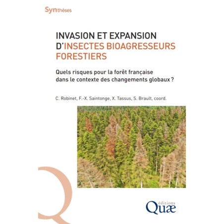 Invasion et expansion d'insectes bioagresseurs forestiers