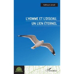 L'homme et l'oiseau - Un lien éternel