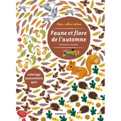 Faune et flore de l’automne - Mon cahier nature