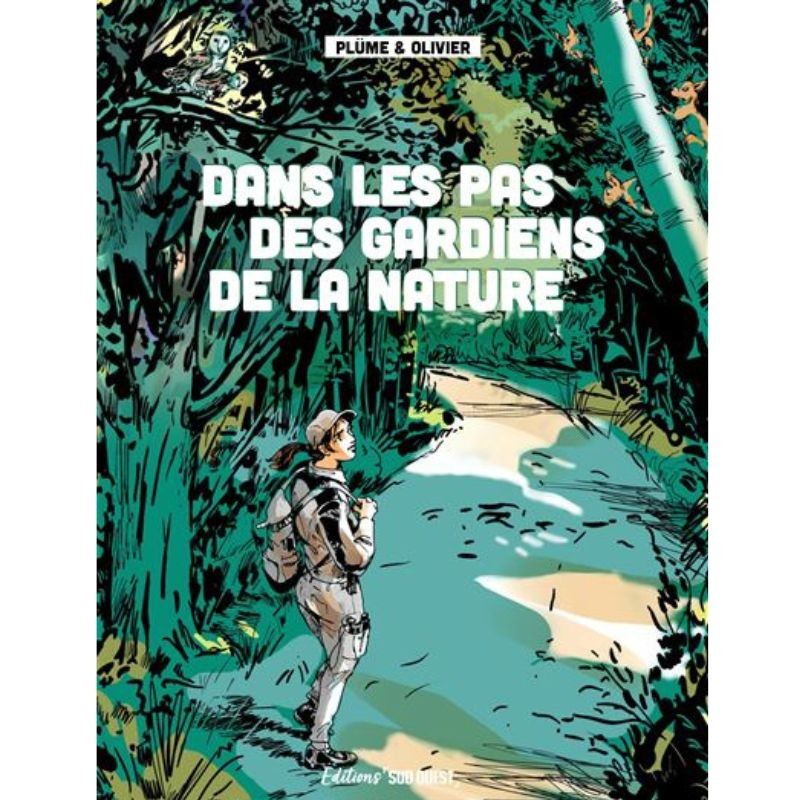 Dans les pas des gardiens de la nature - BD