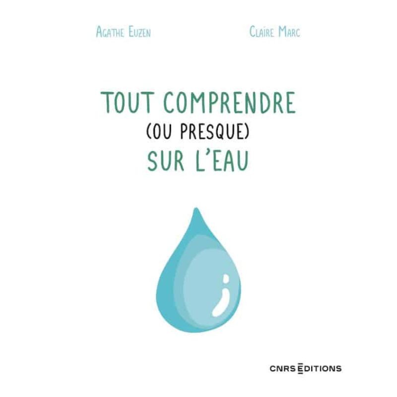 Tout comprendre (ou presque) sur l’eau