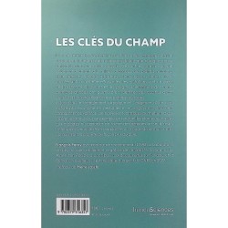 Les clés du champ - Comment domestiquer les plantes Les clés du champ - Comment domestiquer les plantes