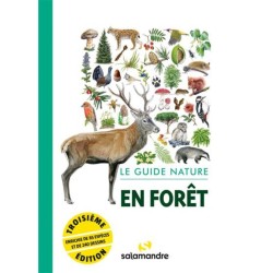 Le guide nature - En forêt - 3ème Edition