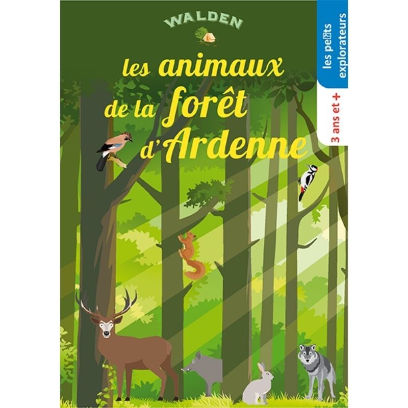 Les animaux de la forêt d'Ardenne - Les petits explorateurs