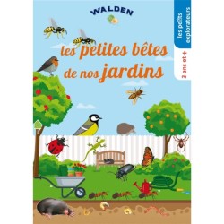 Les petites bêtes de nos jardins - Les petits explorateurs