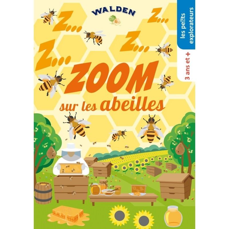 Zoom sur les abeilles - Les petits explorateurs