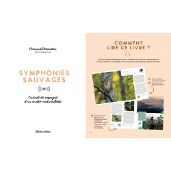 Symphonies sauvages - Carnet de voyages d'un audio-naturaliste