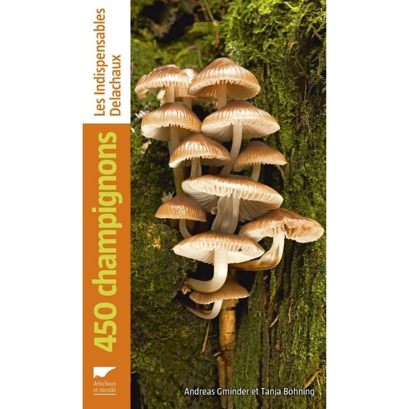 450 champignons - Nouvelle édition