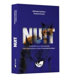 Nuit – L’obscurité sous un jour nouveau