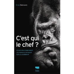 C'est qui le chef ? Ce que nous enseignent les animaux sauvages sur le leadership