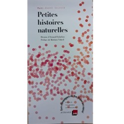 Petites histoires naturelles - Chroniques du vivant