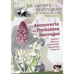 À la découverte des Orchidées sauvages - Explorer, observer, s'émerveiller, reconnaître, préserver