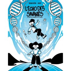 L'Echo des savantes - En quête des pionnières de la science - BD