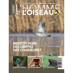 Revue L'Homme et l'Oiseau - Bientôt hors des griffes des chasseurs ? - 1/2021