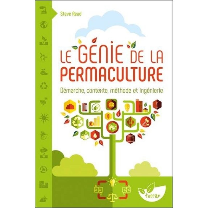 Le Génie de la permaculture - Démarche, contexte, méthode et ingénierie