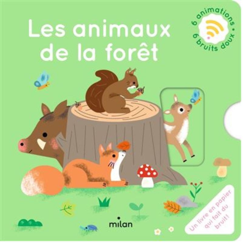 Les animaux de la forêt - Mon imagier des petits bruits