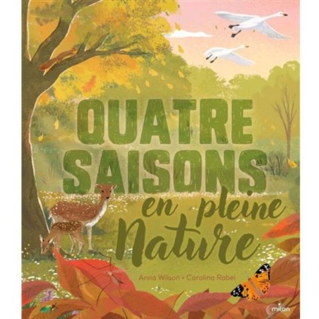 Quatre saisons en pleine nature