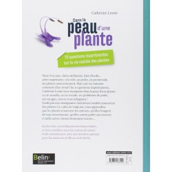 Dans la peau d'une plante - 70 questions impertinentes sur la vie cachée des plantes