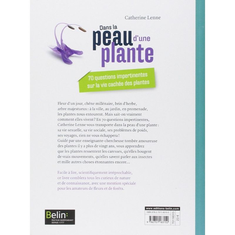 Dans la peau d'une plante - 70 questions impertinentes sur la vie cachée des plantes