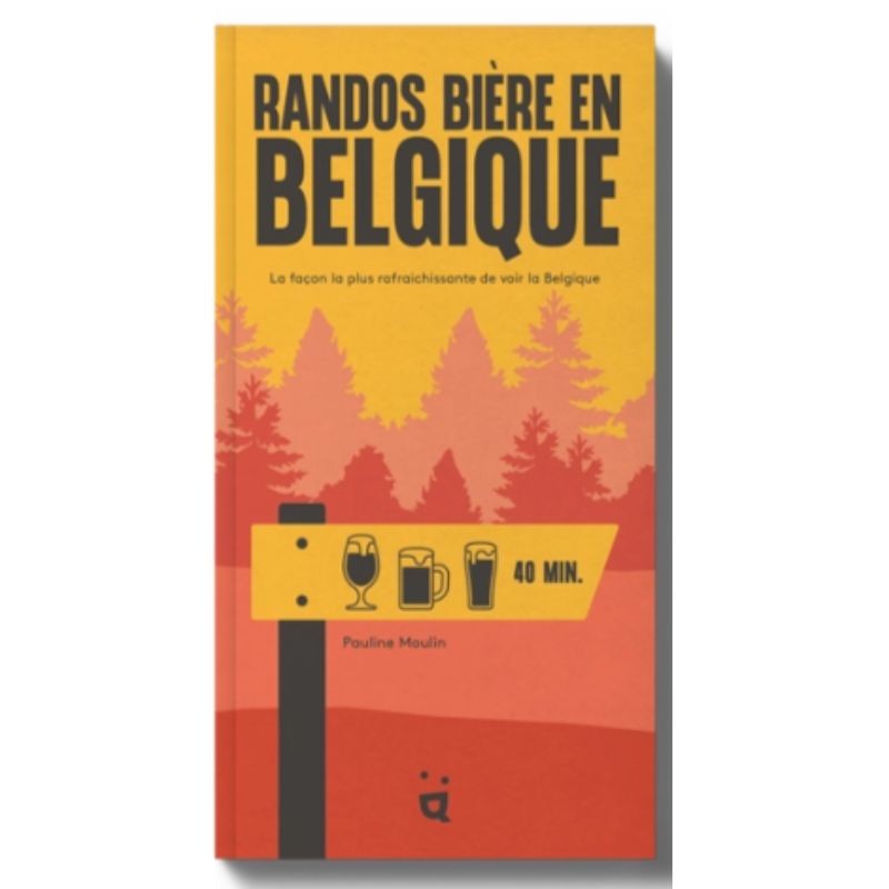 Randos bière en Belgique - La façon la plus rafraîchissante de voir la Belgique