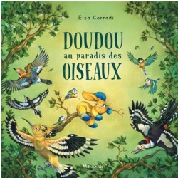 Doudou au paradis des oiseaux