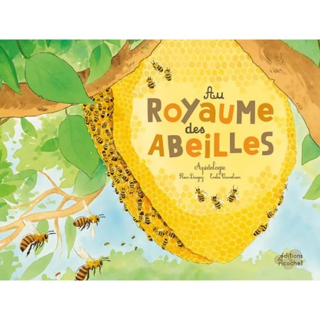 Au royaume des abeilles - Apidologie