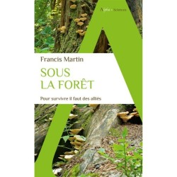 Sous la forêt - Pour survivre il faut des alliés - Version poche