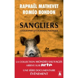 Sangliers - Géographies d'un animal politique - Poche