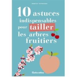 10 astuces indispensables pour tailler les arbres fruitiers - Anti-gaspi