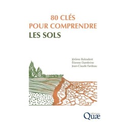 80 clés pour comprendre les sols