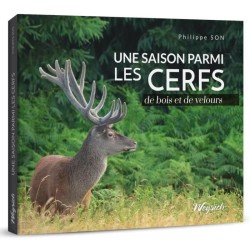 Une saison parmi les cerfs - De bois et de velours