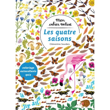 Les quatre saisons - Mon cahier nature