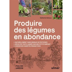 Produire des légumes en abondance