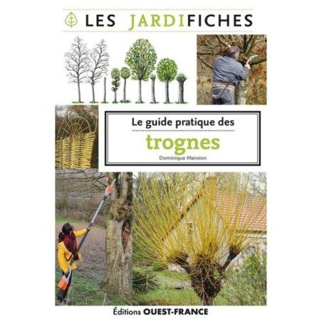 Le guide pratique des trognes