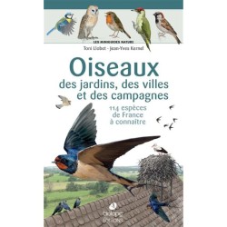 Oiseaux des jardins, des villes et des campagnes - Les miniguides nature
