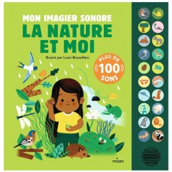 Mon imagier sonore - La nature et moi - Mon grand livre sonore