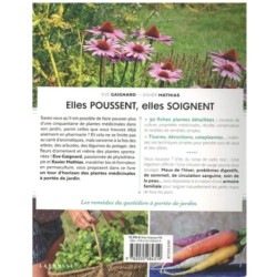 Elles poussent, elles soignent - 50 plantes à cultiver pour leurs bienfaits reconnus
